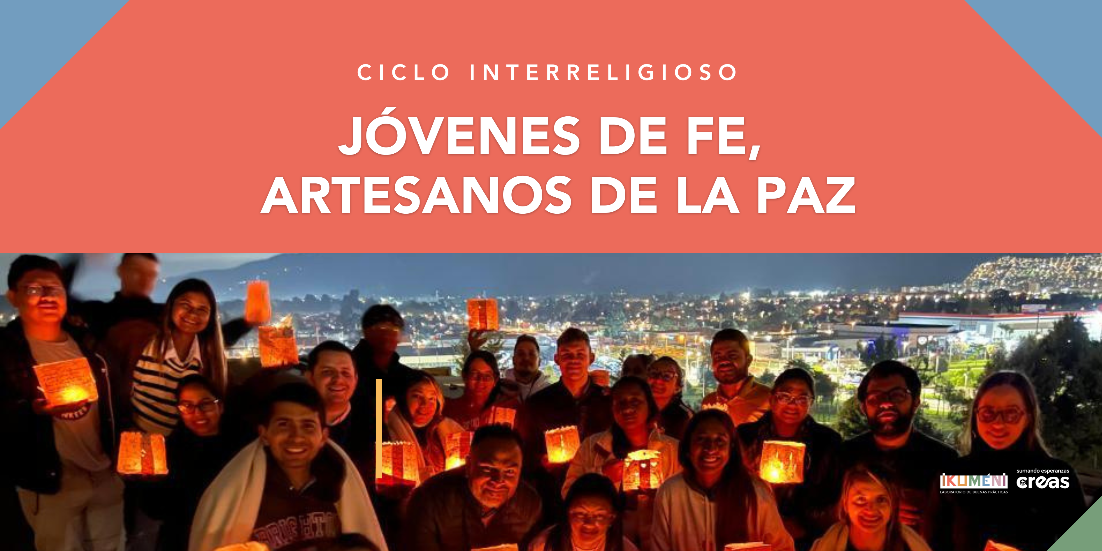 “Jóvenes de fe, artesanos de la paz”